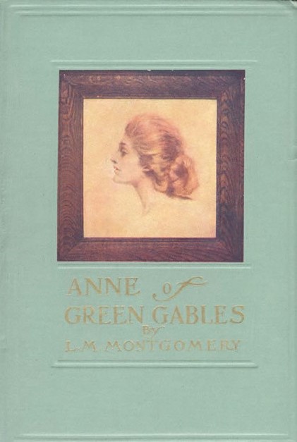 Anne of Green Gables – L.M. Montgomery