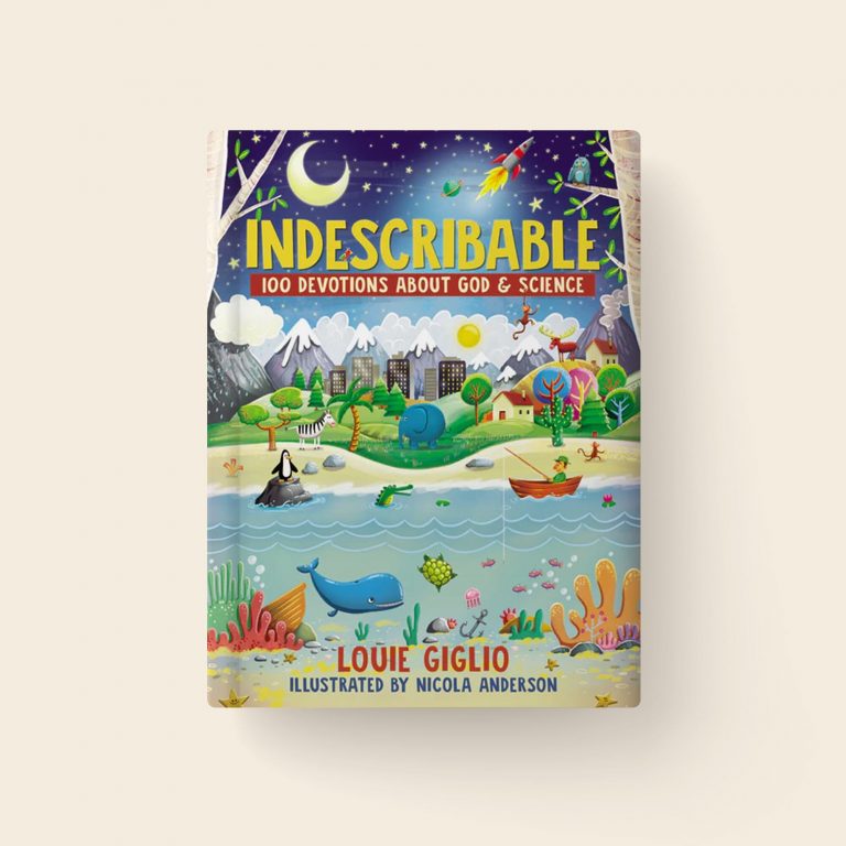 Indescribable: 100 Devotions About God & Science – Louie Giglio