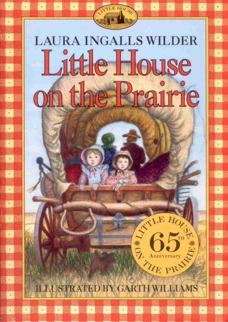 Little House on the Prairie – Laura Ingalls Wilder