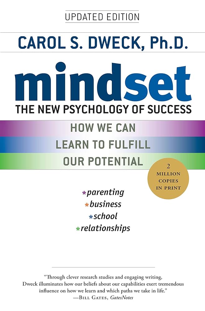 Mindset: The New Psychology of Success – Carol S. DweckCover Image